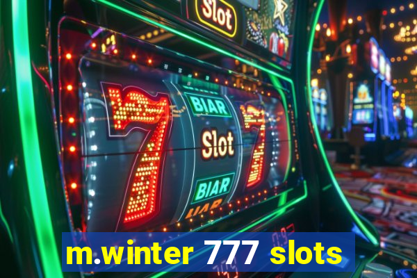 m.winter 777 slots